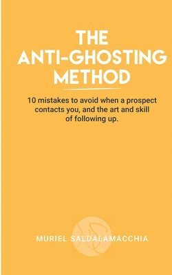 bokomslag The Anti-Ghosting Method