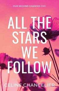 bokomslag All The Stars We Follow