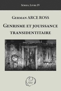 bokomslag Genrisme et jouissance transidentitaire