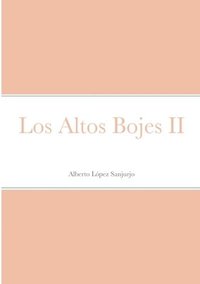 bokomslag Los Altos Bojes II