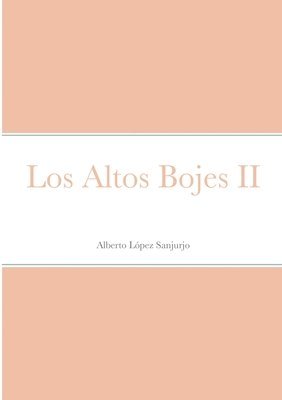 bokomslag Los Altos Bojes II