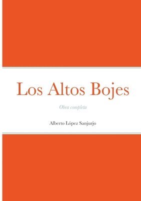 bokomslag Los Altos Bojes