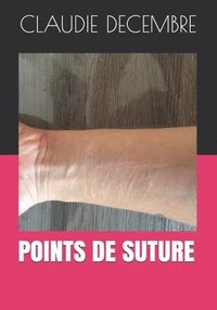 bokomslag Points de suture