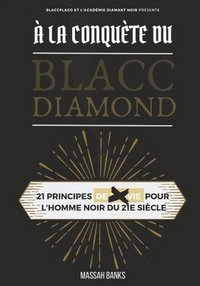 bokomslag A la conquete du Blacc Diamond