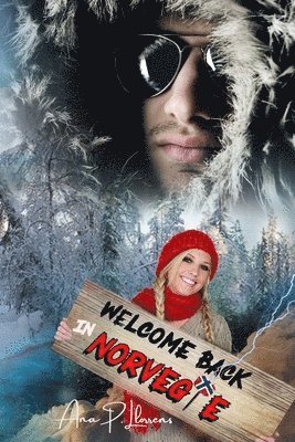 Ana P Llorens, Ana P. Llorens - Welcome Back In Norvégie, Häftad