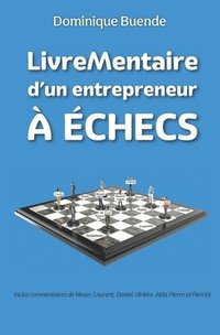 bokomslag LivreMentaire d'un entrepreneur à ÉCHECS