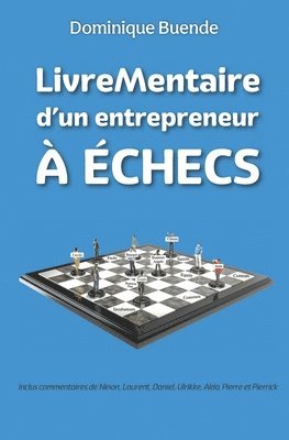 bokomslag LivreMentaire d'un entrepreneur à ÉCHECS