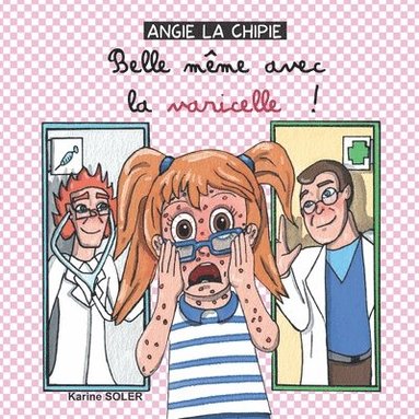 bokomslag ANGIE LA CHIPIE Belle même avec la varicelle !