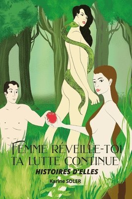 Femme reveille-toi ta lutte continue - Histoires D'ELLES 1