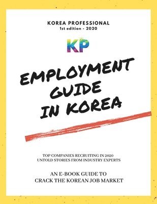 Korea Professional - Employment Guide in Korea, Häftad
