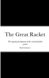 bokomslag The Great Racket