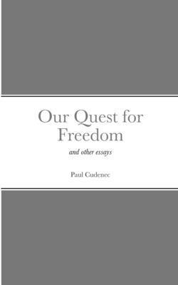 Our Quest for Freedom 1