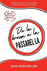 bokomslag De la brossa a la Passarel-la