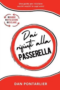bokomslag Dai Rifiuti alla Passerella