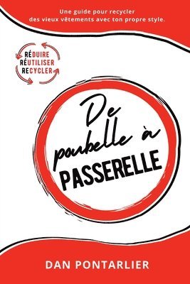 Dan Pontarlier - De poubelle à passerelle, Häftad