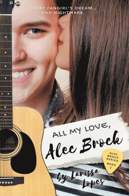 All My Love, Alec Brock 1