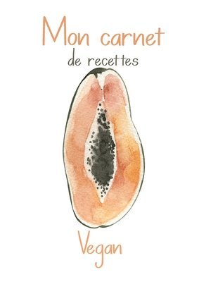 Amandine Richerd - Mon Carnet de Recettes Vegan., Häftad