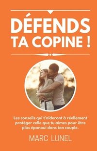 bokomslag Défends ta copine !
