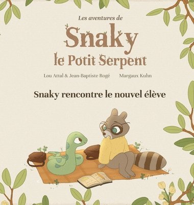 bokomslag Snaky rencontre le nouvel élève