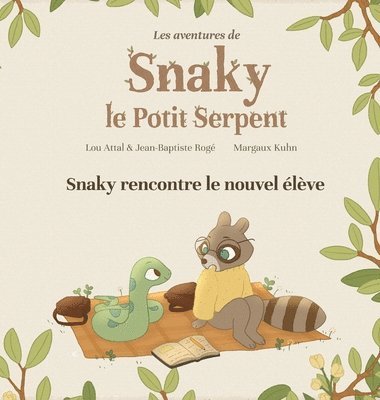 bokomslag Snaky rencontre le nouvel eleve