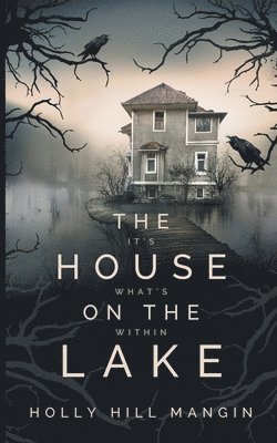 The House on the Lake 1