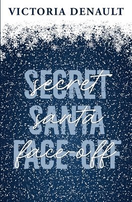 Secret Santa Face-Off 1