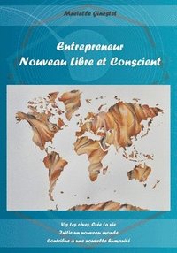 bokomslag Entrepreneur Nouveau Libre et Conscient
