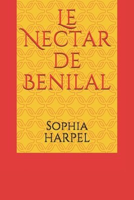 bokomslag Le Nectar de Benilal