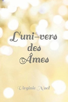 bokomslag L'Uni-vers des Âmes