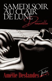 bokomslag SAMEDI SOIR AU CLAIR DE LUNE - Deauville
