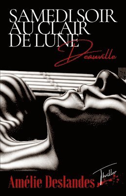 bokomslag SAMEDI SOIR AU CLAIR DE LUNE - Deauville