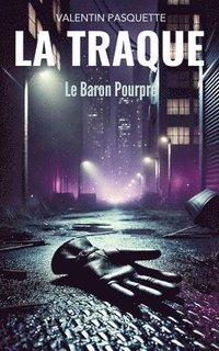 bokomslag Le Baron Pourpre: Le Baron Pourpre