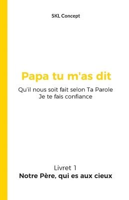 bokomslag Notre Père, qui es aux cieux