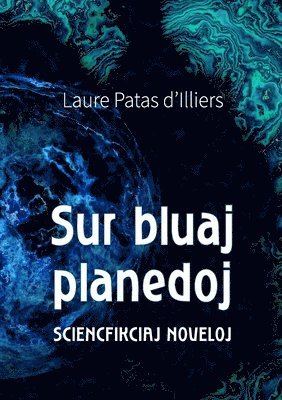 Sur bluaj planedoj 1