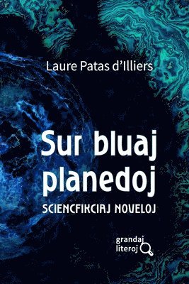 bokomslag Sur bluaj planedoj (grandaj literoj)