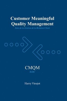 bokomslag Customer Meaningful Quality Management