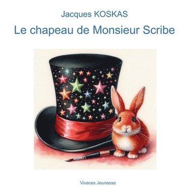 bokomslag chapeau de Monsieur Scribe
