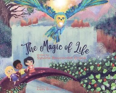 Sylvine Boucardet Grüne - Magic of Life, Inbunden