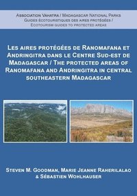 bokomslag The Protected Areas of Ranomafana and Andringitra in Central Southeastern Madagascar