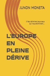 bokomslag L'Europe En Pleine Drive