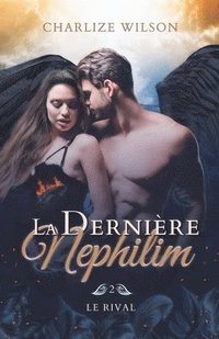 bokomslag rival (La dernière Nephilim t. 2)