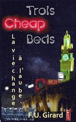 Francis Uldéric Girard - Trois Cheap Beds, Häftad