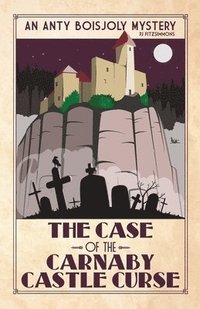 bokomslag The Case of the Carnaby Castle Curse