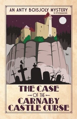 The Case of the Carnaby Castle Curse 1