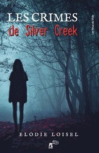 bokomslag Les Crimes de Silver Creek