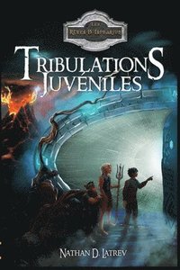 bokomslag Tribulations juvéniles