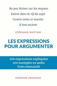 bokomslag Les expressions pour argumenter