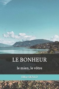 bokomslag Le Bonheur