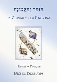 bokomslag Le Zohar et la Emouna (la Foi)