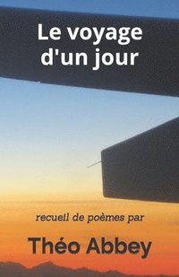 bokomslag Le voyage d'un jour